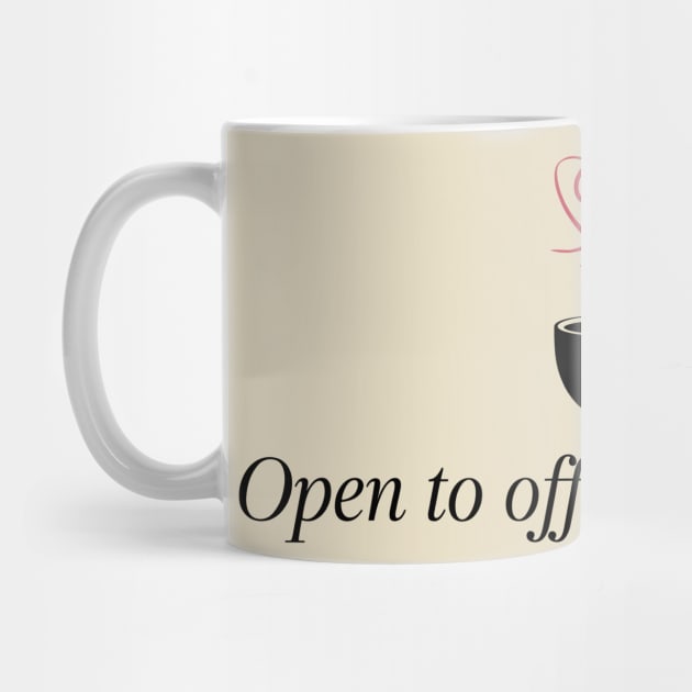 Open To Office Romance Funny Work Flirting Humor by Anticorporati